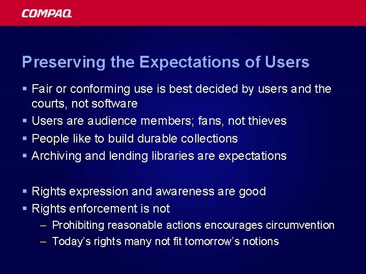 Preserving the Expectations of Users § Fair or conforming use is best decided by