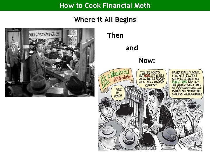 How to Cook Financial Meth Where it All Begins Then and Now: 