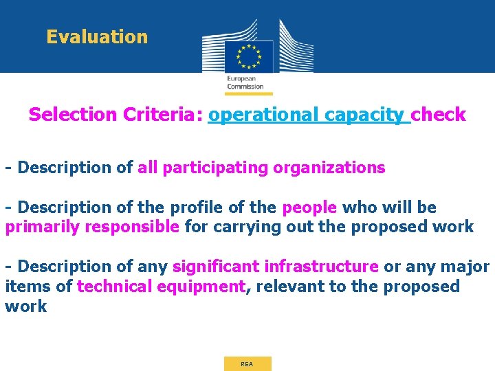 Evaluation Selection Criteria: operational capacity check - Description of all participating organizations - Description