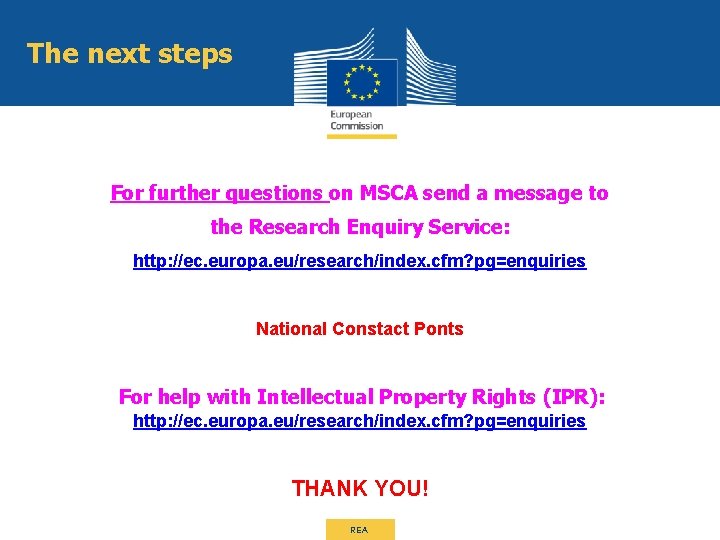 The next steps For further questions on MSCA send a message to the Research