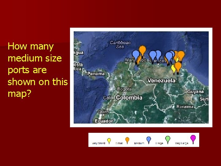 How many medium size ports are shown on this map? How many medium size ports are shown on this map?
