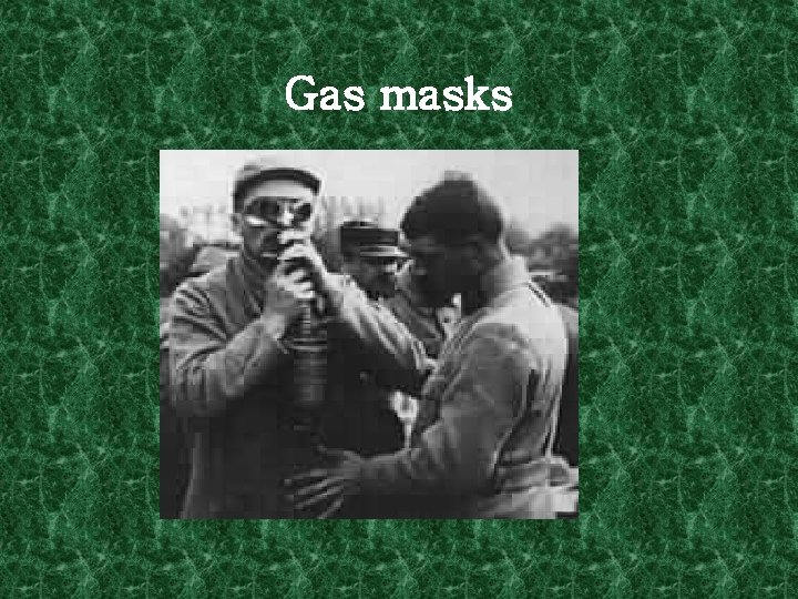 Gas masks 