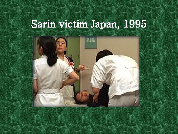 Sarin victim Japan, 1995 