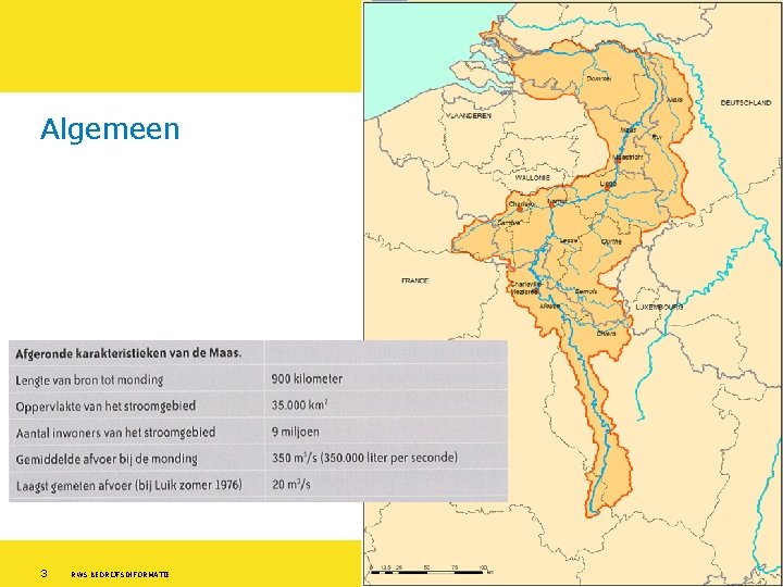 Algemeen Rijkswaterstaat 3 RWS BEDRIJFSINFORMATIE De Maas 