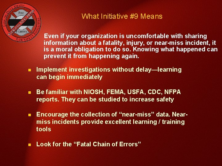 What Initiative #9 Means Even if your organization is uncomfortable with sharing information about