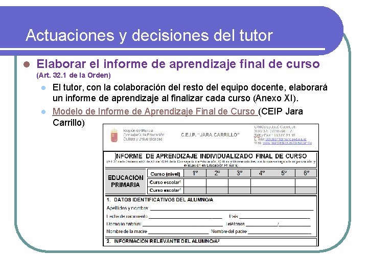 Actuaciones y decisiones del tutor l Elaborar el informe de aprendizaje final de curso