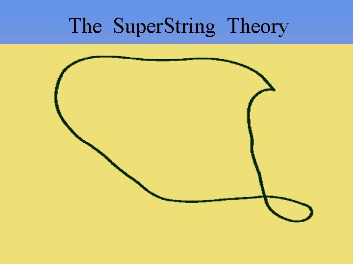 The Super. String Theory 