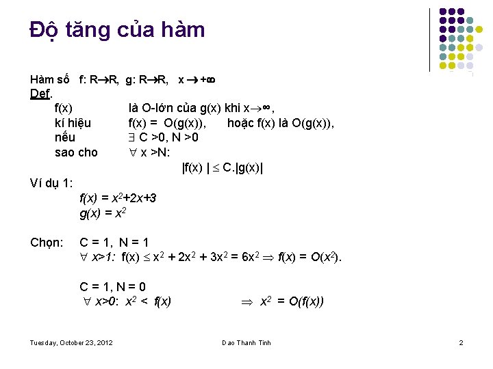 Độ tăng của hàm Hàm số f: R R, g: R R, x +