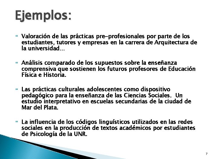 Ejemplos: Valoración de las prácticas pre-profesionales por parte de los estudiantes, tutores y empresas Ejemplos: Valoración de las prácticas pre-profesionales por parte de los estudiantes, tutores y empresas