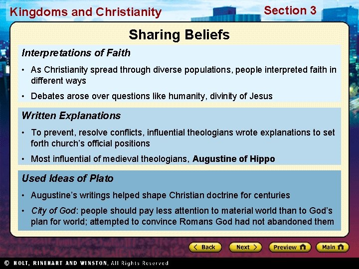 Kingdoms and Christianity Section 3 Sharing Beliefs Interpretations of Faith • As Christianity spread