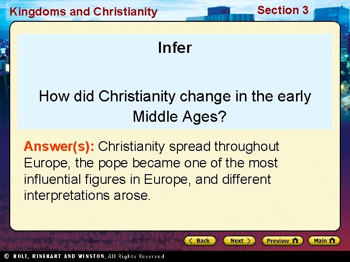 Section 3 Kingdoms and Christianity Infer How did Christianity change in the early Middle