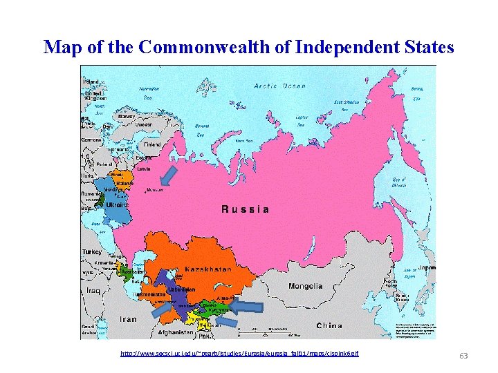Map of the Commonwealth of Independent States http: //www. socsci. uci. edu/~pgarb/istudies/Eurasia/eurasia_fall 11/maps/cispink 6.