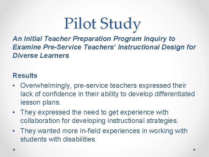 Pilot Study An Initial Teacher Preparation Program Inquiry to Examine Pre-Service Teachers’ Instructional Design