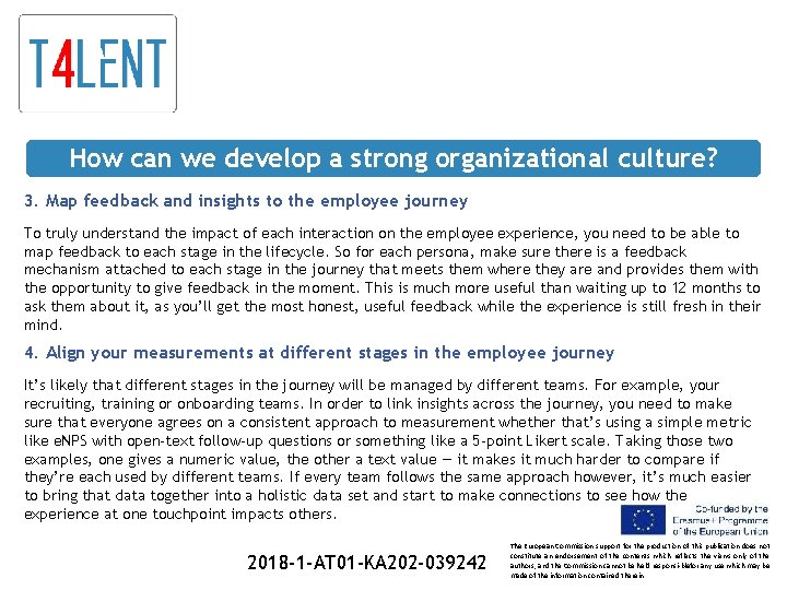 How can we develop a strong organizational culture? 3. Map feedback and insights to