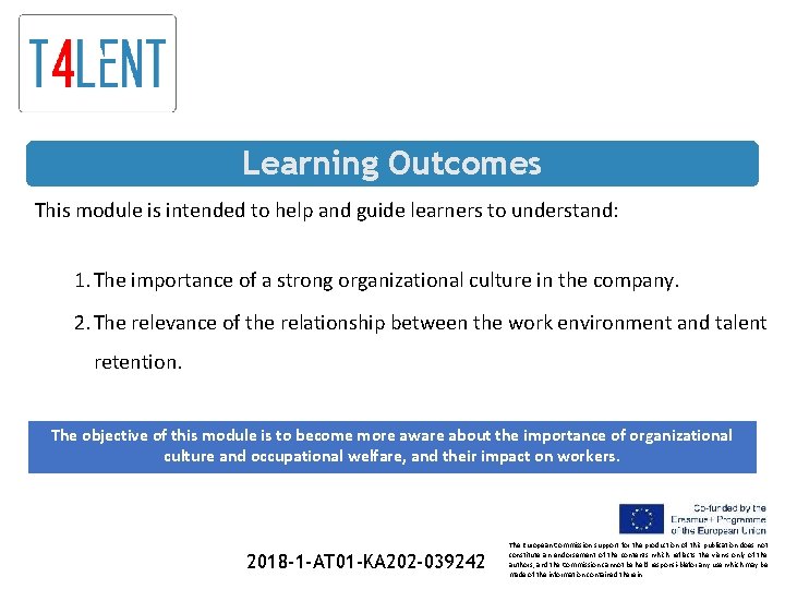 Learning Outcomes This module is intended to help and guide learners to understand: 1.