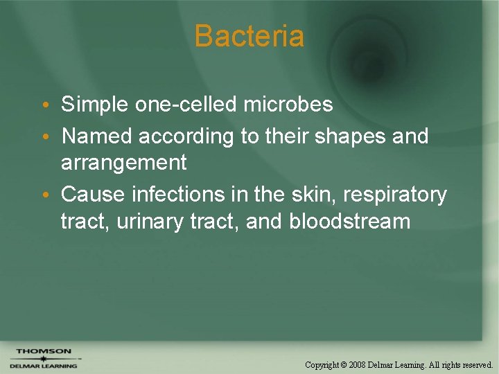 Bacteria • Simple one-celled microbes • Named according to their shapes and arrangement •