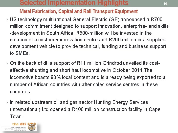 Selected Implementation Highlights 16 Metal Fabrication, Capital and Rail Transport Equipment • US technology