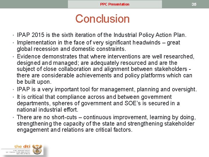 PPC Presentation 35 Conclusion • IPAP 2015 is the sixth iteration of the Industrial