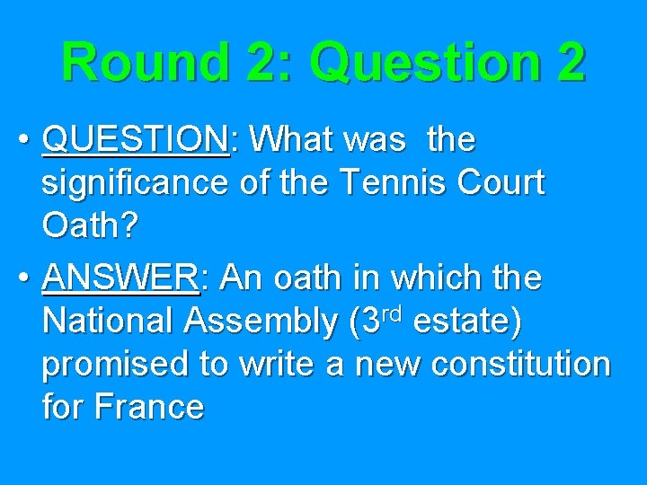 Round 2: Question 2 • QUESTION: What was the significance of the Tennis Court