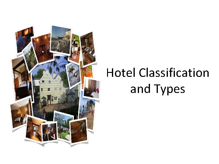Hotel Classification and Types 