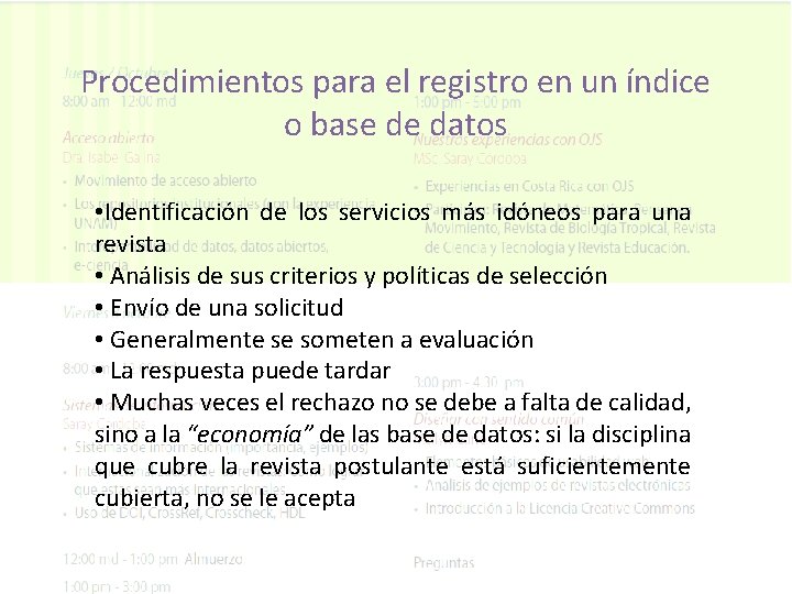 Procedimientos para el registro en un índice o base de datos • Identificación de