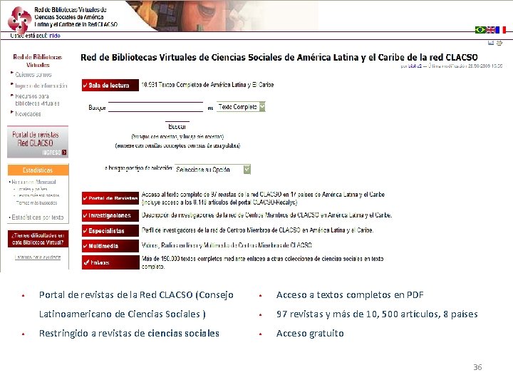  • • Portal de revistas de la Red CLACSO (Consejo • Acceso a