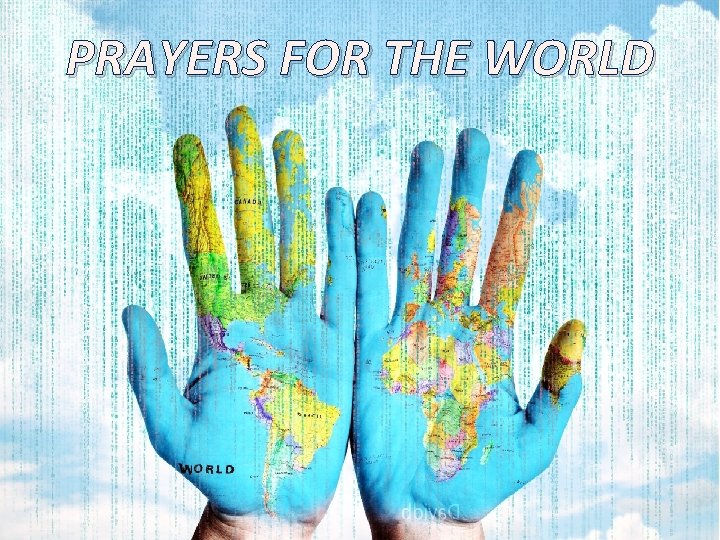 PRAYERS FOR THE WORLD 