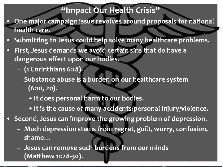 “Impact Our Health Crisis” • One major campaign issue revolves around proposals for national
