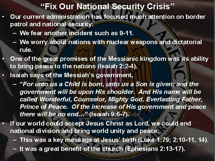 “Fix Our National Security Crisis” • Our current administration has focused much attention on
