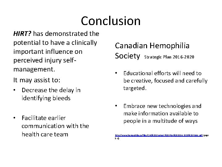 Conclusion HIRT? has demonstrated the potential to have a clinically important influence on perceived