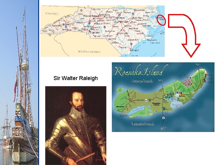 Sir Walter Raleigh 