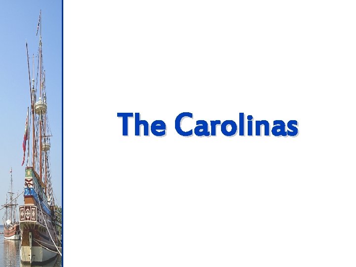 The Carolinas 