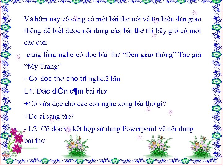 Và hôm nay cô cũng có một bài thơ nói về tín hiệu đèn