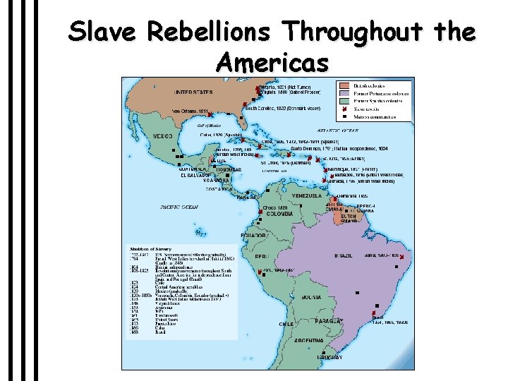 Slave Rebellions Throughout the Americas 