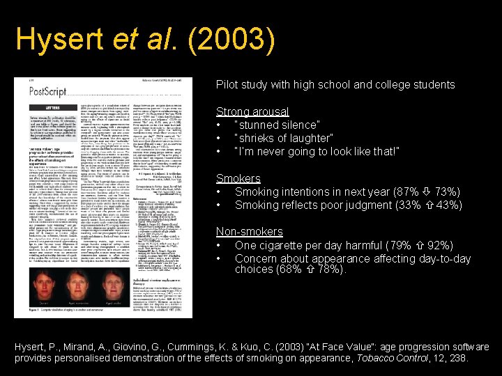 Hysert et al. (2003) Pilot study with high school and college students Strong arousal