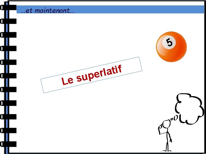 …et maintenant… Le s f i t a l uper …et maintenant… Le s f i t a l uper