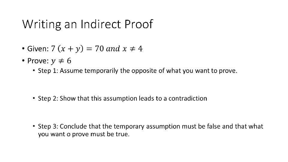 Writing an Indirect Proof • 
