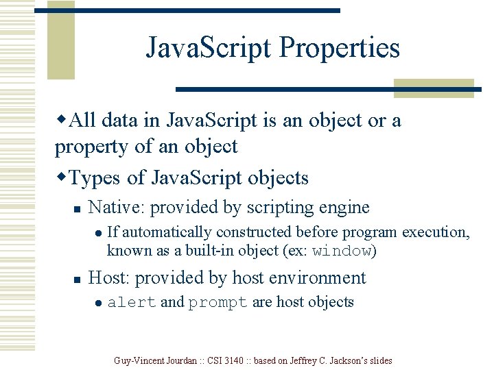 Java. Script Properties w. All data in Java. Script is an object or a