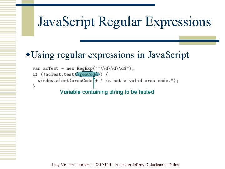 Java. Script Regular Expressions w. Using regular expressions in Java. Script Variable containing string