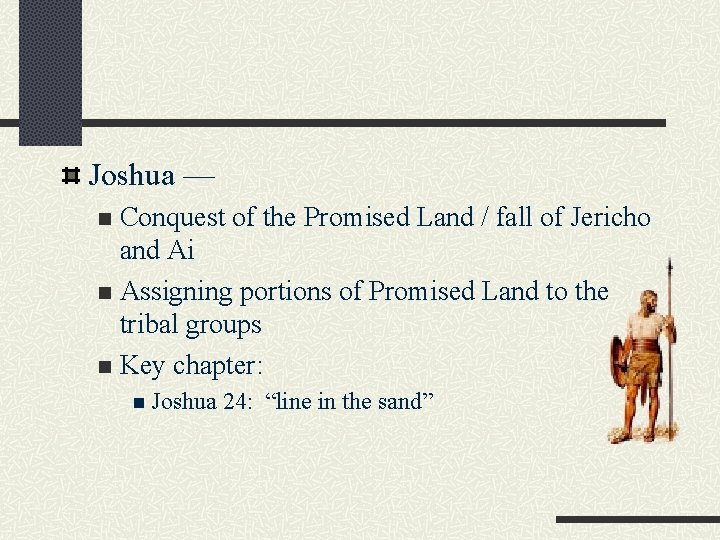 Joshua — Conquest of the Promised Land / fall of Jericho and Ai n