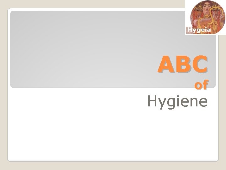 ABC of Hygiene 