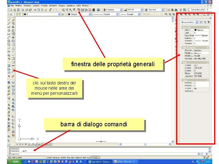 finestra delle proprietà generali clic sul tasto destro del mouse nelle aree dei menù