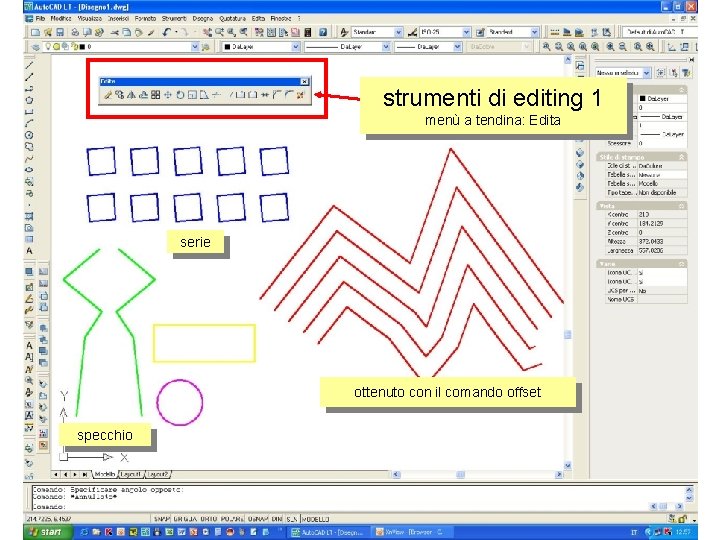 strumenti di editing 1 menù a tendina: Edita serie ottenuto con il comando offset