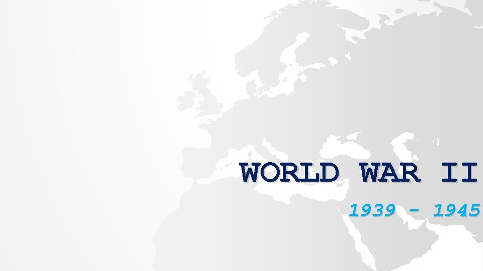 WORLD WAR II 1939 1945 THE HOLOCAUST INTRODUCTION