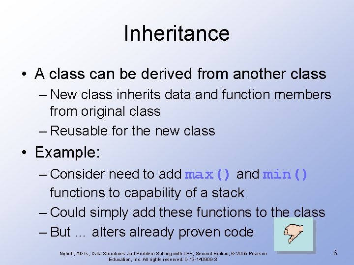 Inheritance • A class can be derived from another class – New class inherits