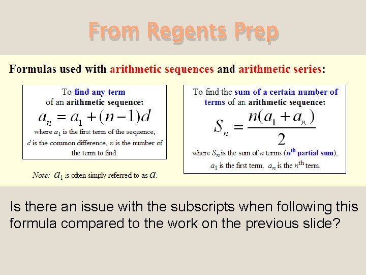 From Regents Prep Is there an issue with the subscripts when following this formula