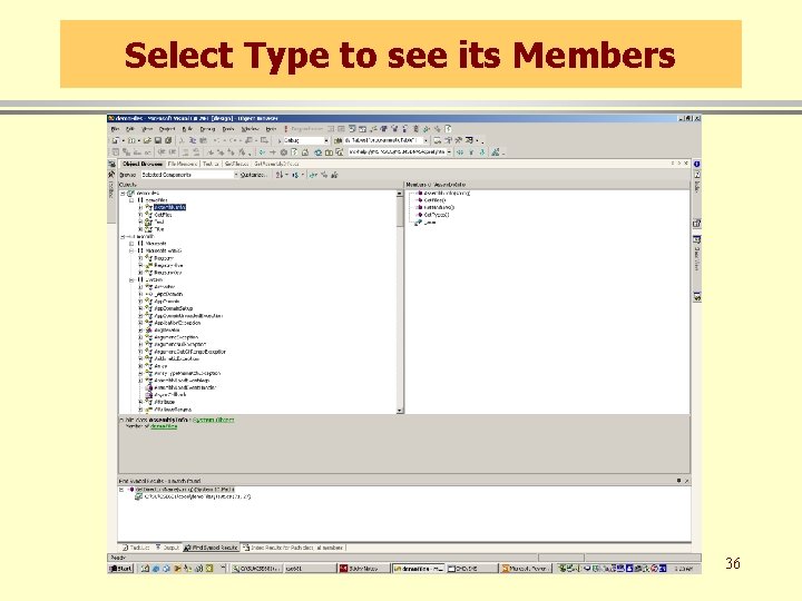 Select Type to see its Members 36 
