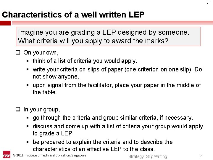 7 Characteristics of a well written LEP Imagine you are grading a LEP designed