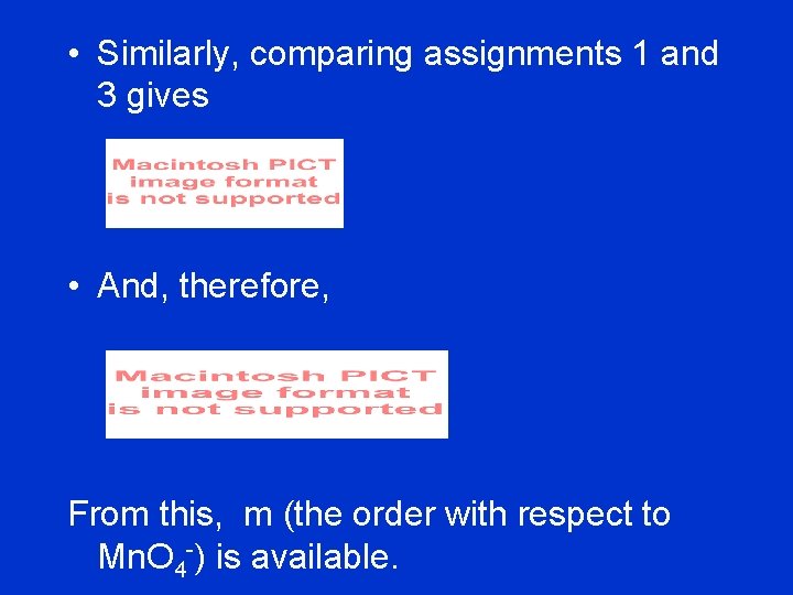  • Similarly, comparing assignments 1 and 3 gives • And, therefore, From this,