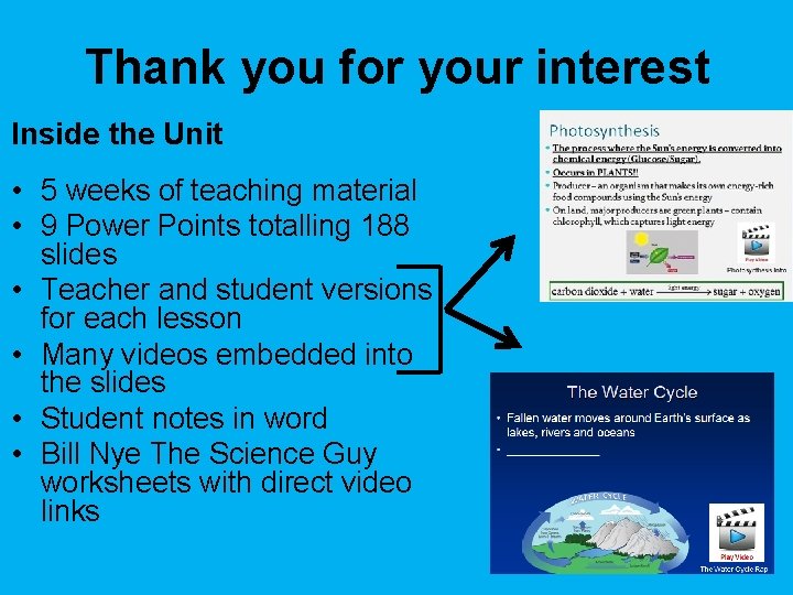 Thank you for your interest Inside the Unit • 5 weeks of teaching material